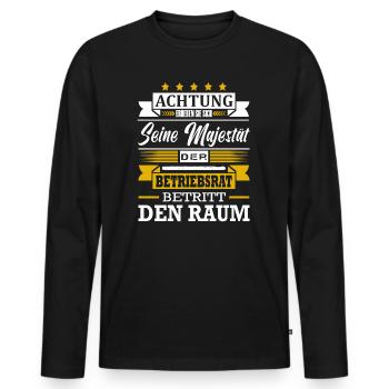 Achtung Seine Majestät Der Betriebsrat Spruch - Männer Premium Bio Langarmshirt - Schwarz - Vorne - Nico (187cm)