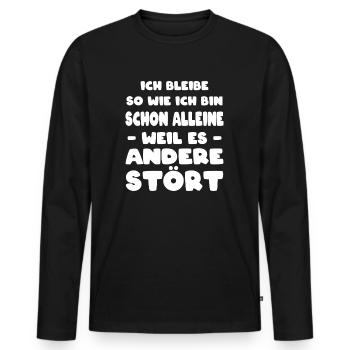 Ich Bleibe So Wie Ich Bin Spruch Ironie Ironisch - Männer Premium Bio Langarmshirt - Schwarz - Vorne - Nico (187cm)