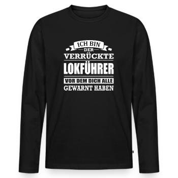 Ich Bin Der Verrückte Lokführer Zugfahrer Zug - Männer Premium Bio Langarmshirt - Schwarz - Vorne - Nico (187cm)