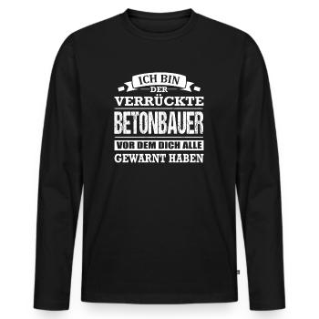 Ich Bin Der Verrückte Betonbauer Betonbau - Männer Premium Bio Langarmshirt - Schwarz - Vorne - Nico (187cm)
