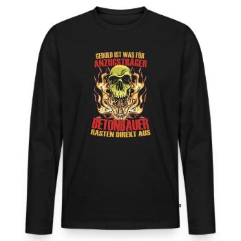 Geduld Ist Was Für Anzugsträger Betonbauer Spruch - Männer Premium Bio Langarmshirt - Schwarz - Vorne - Nico (187cm)