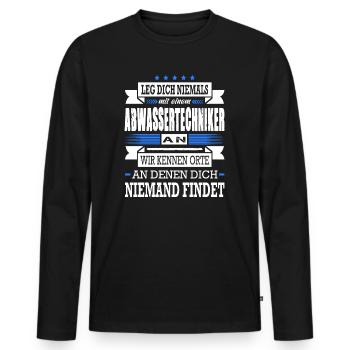 Leg Dich Niemals Mit Einem Abwassertechniker An - Männer Premium Bio Langarmshirt - Schwarz - Vorne - Nico (187cm)