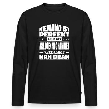 Niemand Ist Perfekt Anlagenmechaniker Rohrleger - Männer Premium Bio Langarmshirt - Schwarz - Vorne - Nico (187cm)