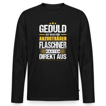 Geduld Ist Was Für Anzugträger Flaschner Spruch - Männer Premium Bio Langarmshirt - Schwarz - Vorne - Nico (187cm)