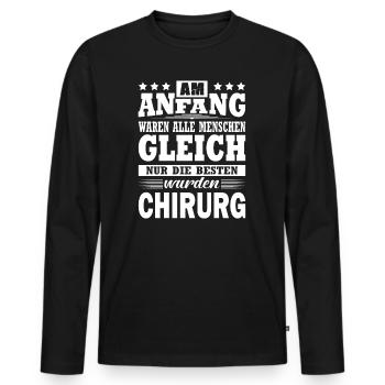 Am Anfang Waren Alle Menschen Gleich Chirurg - Männer Premium Bio Langarmshirt - Schwarz - Vorne - Nico (187cm)