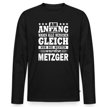 Am Anfang Waren Alle Menschen Gleich Metzger - Männer Premium Bio Langarmshirt - Schwarz - Vorne - Nico (187cm)