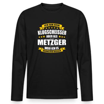 Ich Bin Kein Klugscheisser Metzger Metzgerei - Männer Premium Bio Langarmshirt - Schwarz - Vorne - Nico (187cm)