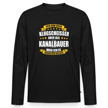 Ich Bin Kein Klugscheisser Kanalbauer Kanalbau - Männer Premium Bio Langarmshirt - Schwarz - Vorne - Nico (187cm)