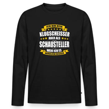 Ich Bin Kein Klugscheisser Schausteller Akrobat - Männer Premium Bio Langarmshirt - Schwarz - Vorne - Nico (187cm)