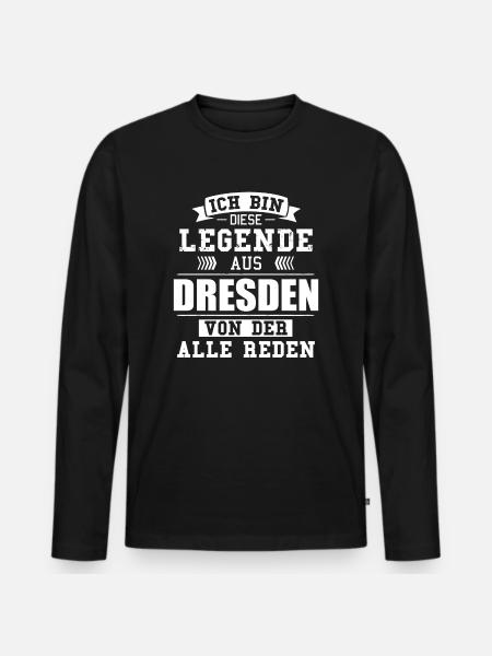 Stadt Dresden Deutschland Legende Spruch - Männer Premium Bio Langarmshirt - Schwarz