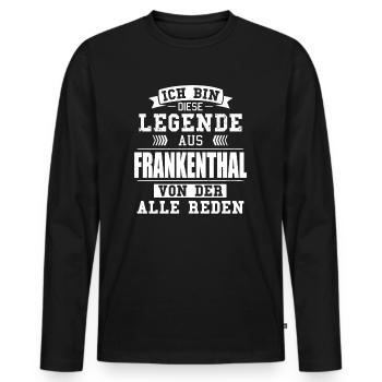 Stadt Frankenthal Deutschland Legende Spruch - Männer Premium Bio Langarmshirt - Schwarz - Vorne - Nico (187cm)