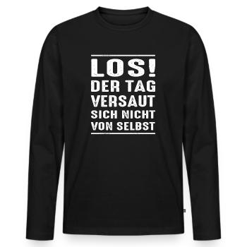 Los Der Tag Versaut Sich Nicht Von Selbst - Männer Premium Bio Langarmshirt - Schwarz - Vorne - Nico (187cm)