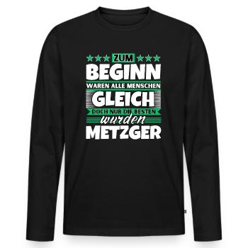 Zum Beginn gleich die besten wurden Metzger - Männer Premium Bio Langarmshirt - Schwarz - Vorne - Nico (187cm)