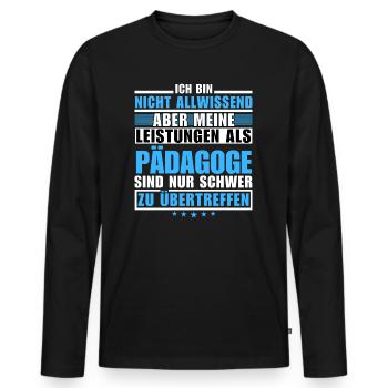 Unmatched achievement as an educator - Men's Premium Organic Long Sleeve Shirt - black - Front - Nico (187cm)