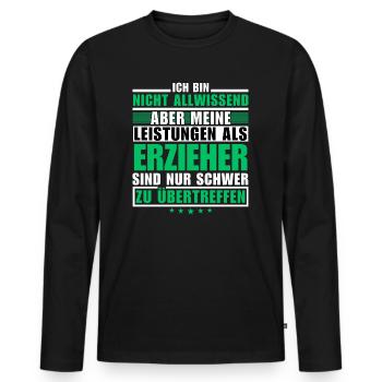 Unübertroffene Leistung als Erzieher - Männer Premium Bio Langarmshirt - Schwarz - Vorne - Nico (187cm)