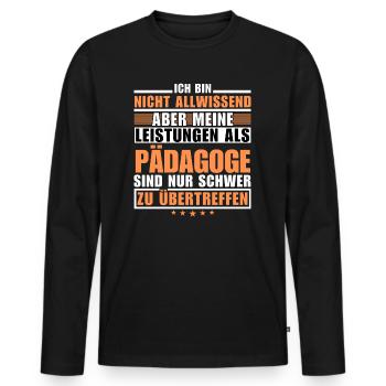 Unmatched achievement as an educator - Men's Premium Organic Long Sleeve Shirt - black - Front - Nico (187cm)