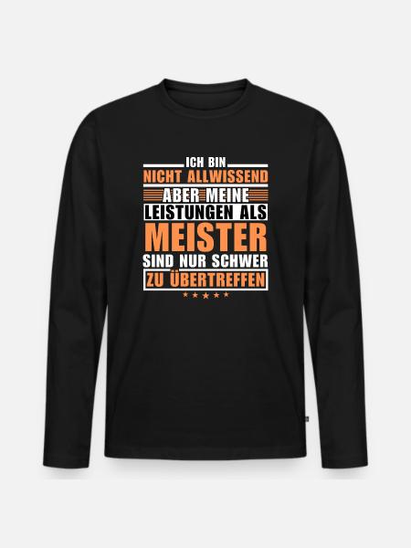 Unübertroffene Leistung als Meister - Männer Premium Bio Langarmshirt - Schwarz