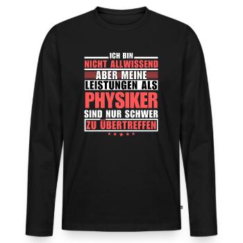 Unübertroffene Leistung als Physiker - Männer Premium Bio Langarmshirt - Schwarz - Vorne - Nico (187cm)
