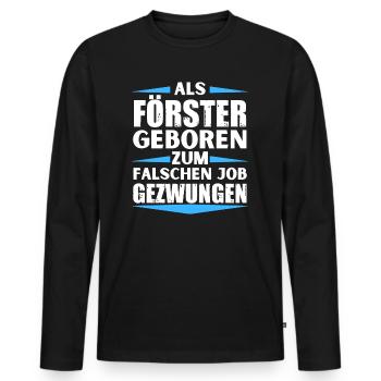 Förster im falschen Job gelandet - Männer Premium Bio Langarmshirt - Schwarz - Vorne - Nico (187cm)