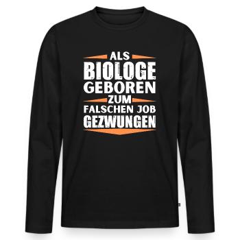 Biologe im falschen Job gelandet - Männer Premium Bio Langarmshirt - Schwarz - Vorne - Nico (187cm)