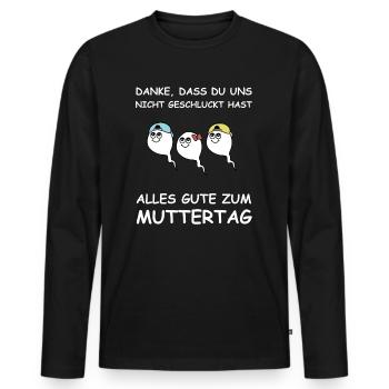 Alles gute zum Muttergag | Sperma, lustige Sprüche - Männer Premium Bio Langarmshirt - Schwarz - Vorne - Nico (187cm)