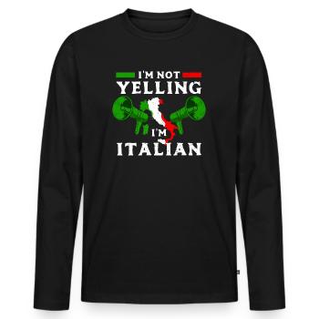 I'm Not Yelling I'm Italian - Men's Premium Organic Long Sleeve Shirt - black - Front - Nico (187cm)