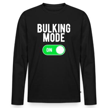 Bulking Mode ON Gym Bodybuilding Weights Workout - Men's Premium Organic Long Sleeve Shirt - black - Front - Nico (187cm)