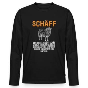 Schäff Chef Schaaf witzig sarkasmus - Männer Premium Bio Langarmshirt - Schwarz - Vorne - Nico (187cm)