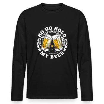 Ho Ho hold my beer - Men's Premium Organic Long Sleeve Shirt - black - Front - Nico (187cm)