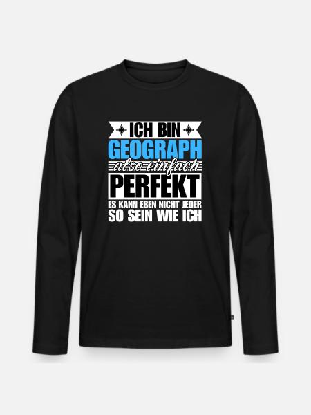 Perfekter Geograph - Männer Premium Bio Langarmshirt - Schwarz