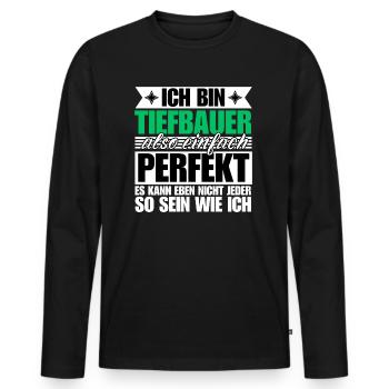 Perfekter Tiefbauer - Männer Premium Bio Langarmshirt - Schwarz - Vorne - Nico (187cm)