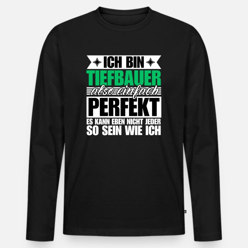 Perfekter Tiefbauer - Männer Premium Bio Langarmshirt - Schwarz
