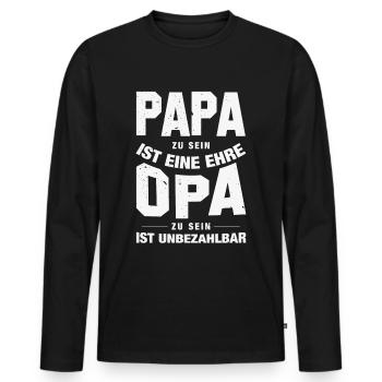 Papa zu sein ist eine Ehre... Opa zu sein ist... - Männer Premium Bio Langarmshirt - Schwarz - Vorne - Nico (187cm)
