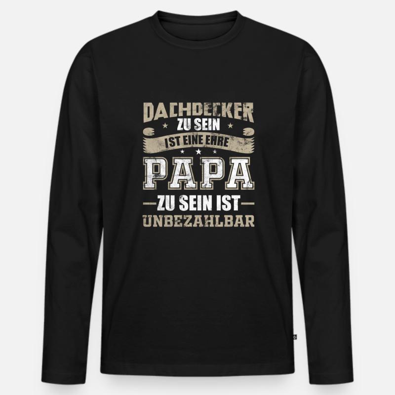 Dachdecker Papa Vater Geschenk - Männer Premium Bio Langarmshirt - Schwarz