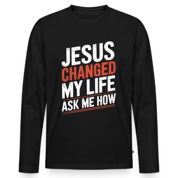 Jesus changed my life! Christian - Men's Premium Organic Long Sleeve Shirt - black - Front - Nico (187cm)