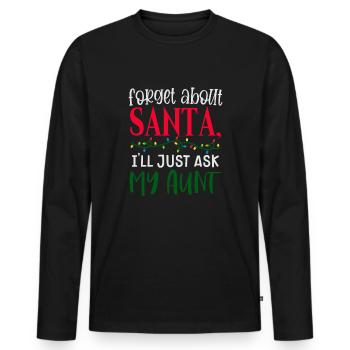 Oubliez le Père Noël, je demande à ma tante - T-shirt manches longues Premium bio Homme - noir - Devant - Nico (187cm)
