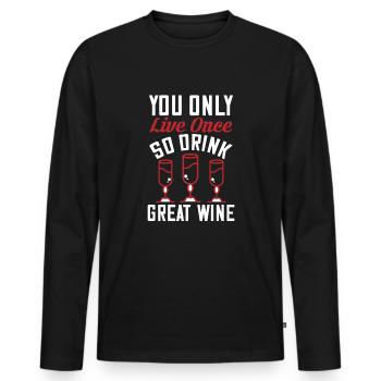 Trinke großen Wein - Männer Premium Bio Langarmshirt - Schwarz - Vorne - Nico (187cm)