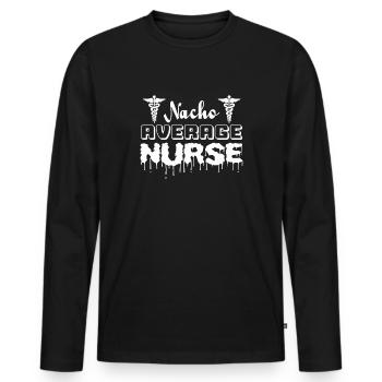 Nacho Durchschnittliche Krankenschwester - Männer Premium Bio Langarmshirt - Schwarz - Vorne - Nico (187cm)