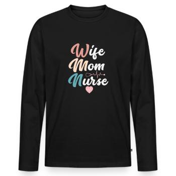 Wife Mom Nurse - Men's Premium Organic Long Sleeve Shirt - black - Front - Nico (187cm)