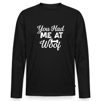 Du hattest mich bei Wuff - Männer Premium Bio Langarmshirt - Schwarz - Vorne - Nico (187cm)