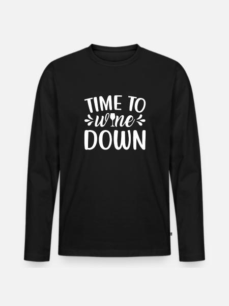 Time to drink wine - Men's Premium Organic Long Sleeve Shirt - black