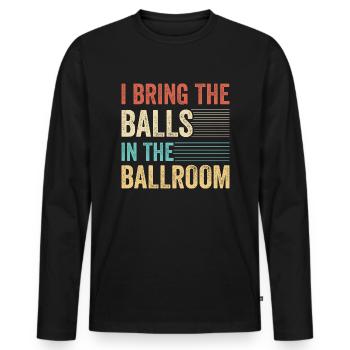 Danse Slogan Ballroom Couple Dance Dance Floor - T-shirt manches longues Premium bio Homme - noir - Devant - Nico (187cm)
