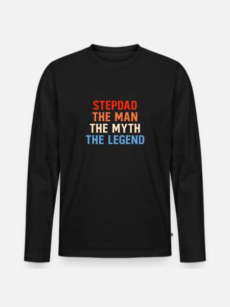Stepdad The Man The Myth The Legend Geschenk - Männer Premium Bio Langarmshirt - Schwarz