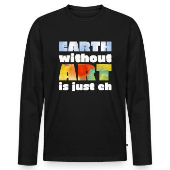Kunstlehrer Lustiger Spruch Kunstkurs Kunstklasse - Männer Premium Bio Langarmshirt - Schwarz - Vorne - Nico (187cm)