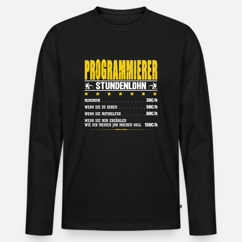 Programmierer Stundenlohn Informatik IT-Techniker Männer Premium Bio Langarmshirt