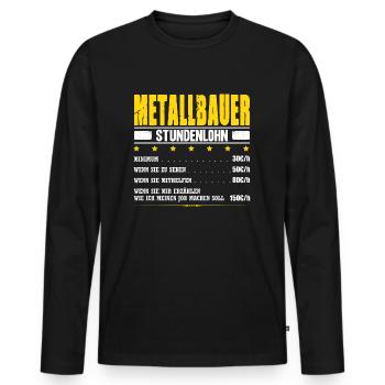 Metallbauer Stundenlohn Schweißer Metallbau Gehalt - Männer Premium Bio Langarmshirt - Schwarz - Vorne - Nico (187cm)