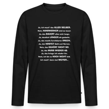 Heimwerker Handwerker DIY - Männer Premium Bio Langarmshirt - Schwarz - Vorne - Nico (187cm)