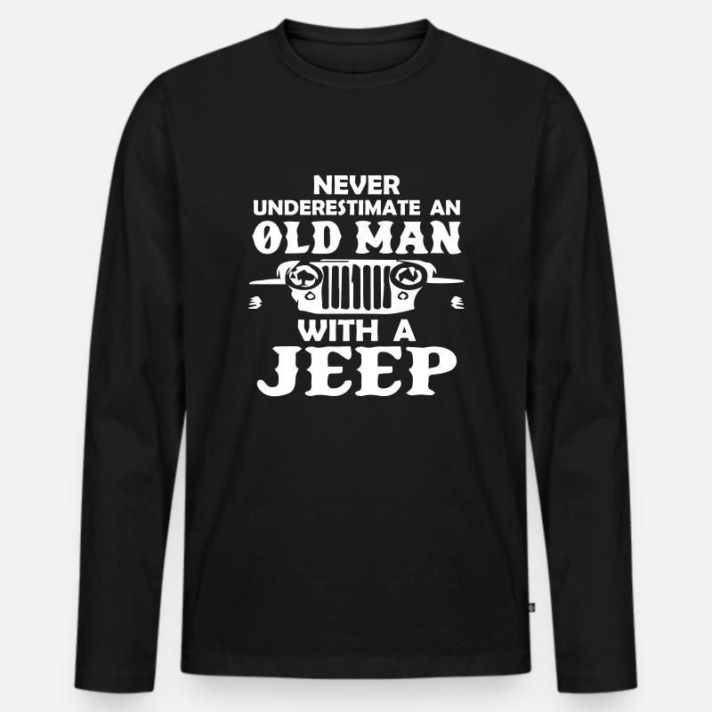 Never Underestimate An Old Man With A Jeeps - Männer Premium Bio Langarmshirt - Schwarz