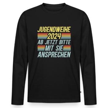 Jugendweihe 2024 Ab Jetzt Bitte Mit Sie Ansprechen - Männer Premium Bio Langarmshirt - Schwarz - Vorne - Nico (187cm)