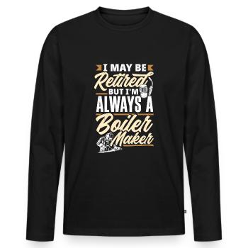 Boilermaker I May Be Retired But I'm Always A - Men's Premium Organic Long Sleeve Shirt - black - Front - Nico (187cm)